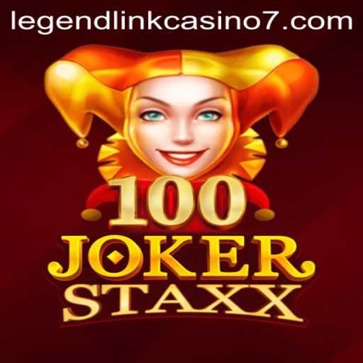 Discover the Exciting World of 100JokerStaxx at Legend Link Casino