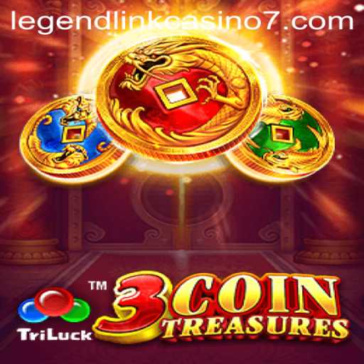 Unveiling the Thrills of 3CoinTreasures: An Adventure with Legend Link Casino