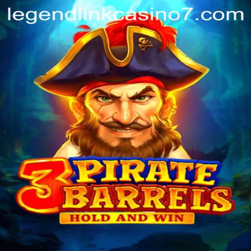 Exploring the Exciting World of 3PirateBarrels: A Legend Link Casino Adventure