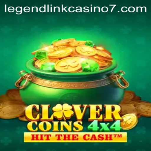 Unveiling the Excitement of CloverCoins4x4 and the Legend Link Casino Phenomenon