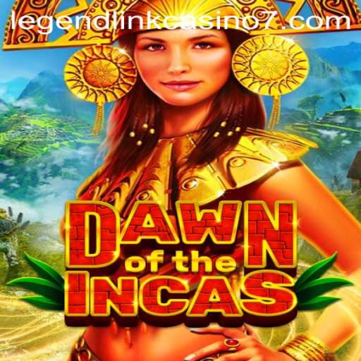 Exploring the Mystical World of DawnoftheIncas: A New Legend Link Casino Game