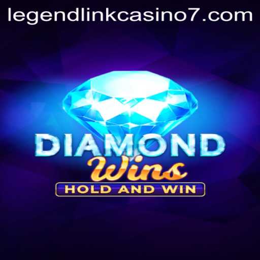 Exploring the Thrills of DiamondWins at Legend Link Casino