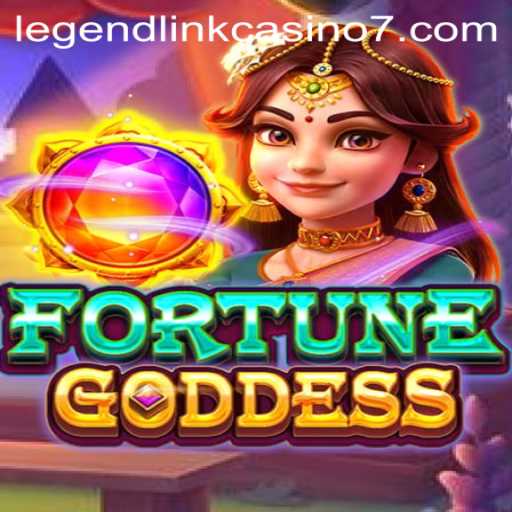 Discover the Excitement of FORTUNEGODDESS in Legend Link Casino