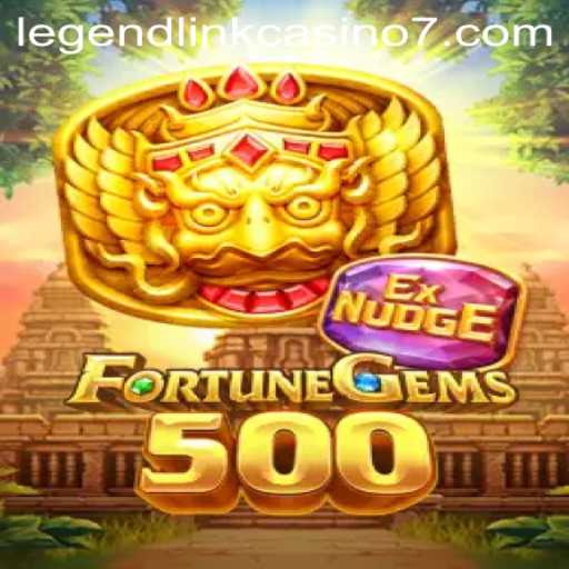 Exploring FortuneGems500 and its Impact on the Legend Link Casino Scene