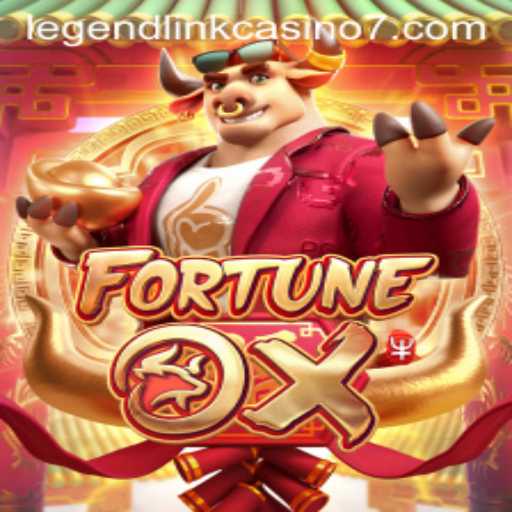 Exploring FortuneOx: A Legendary Game at Link Casino