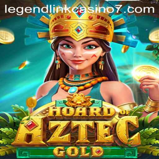 Discover the Thrills of HoardofAztecgold: A Legendary Casino Adventure