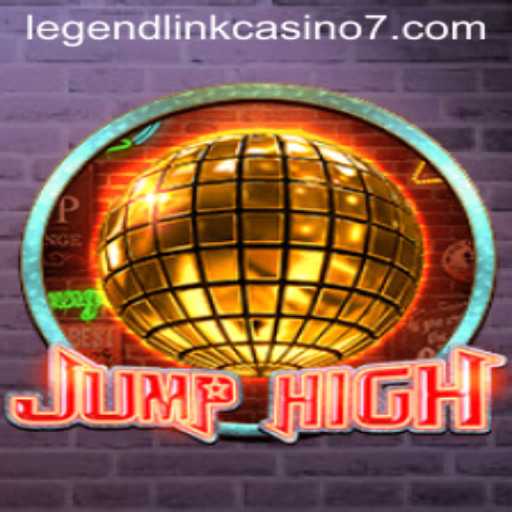 JumpHigh: The Epic Adventure in 'Legend Link Casino'