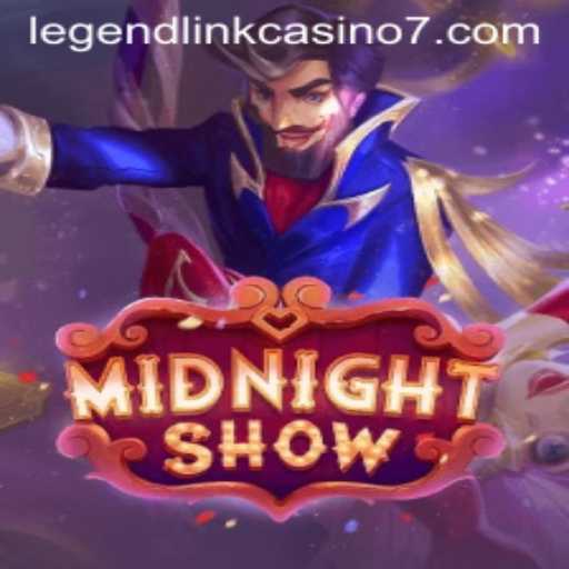 Midnight Show: A Captivating Casino Experience