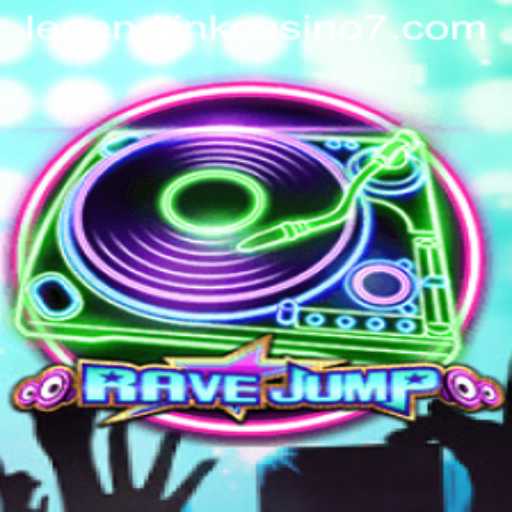 RaveJump: The Electric Adventure and Its Legendary Casino Connection