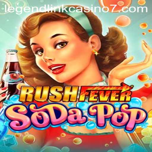 Exploring the Thrills of RushFeverSodaPop: A Legendary Casino Adventure