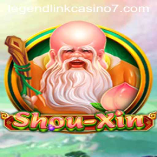 Exploring ShouXin: A New Era in the Legend Link Casino Universe