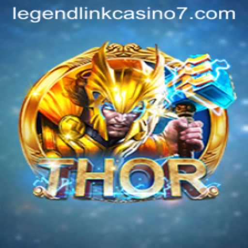 Unleashing the Power of THOR in Legend Link Casino